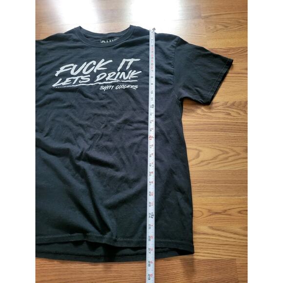 Shiti Coolers F**k It Lets Drink T-Shirt Men's Large Black RARE - Picture 5 of 6